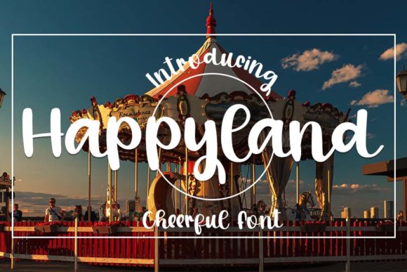 Happyland: A Script Font for Creative Campaigns