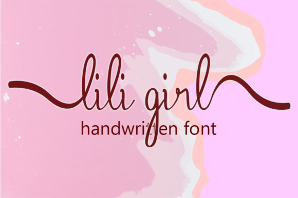 Lili Girl: A Luxurious Script Font for Your Business