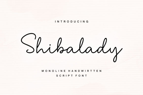 Shibalady: A Handwritten Font for Business